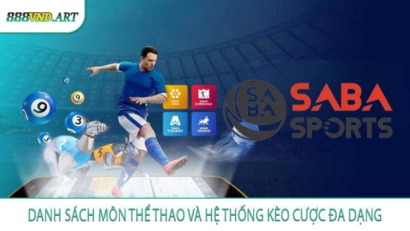 Danh Sách Môn Thể Thao Và Hệ Thống Kèo Cược Đa Dạng